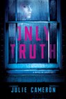 Only Truth - Julie Cameron - 9781613161845