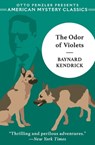 The Odor of Violets - Baynard Kendrick - 9781613162057