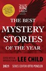 Mysterious Bookshop Presents the Best Mystery Stories of the Year 2021 - Otto Penzler ; Lee Child - 9781613162385