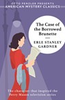 Case of the Borrowed Brunette - Erle Stanley Gardner - 9781613162484
