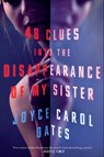 48 Clues Into the Disappearance of My Sister - Joyce Carol Oates - 9781613163818