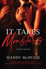 It Takes Monsters - Mandy McHugh - 9781613164457