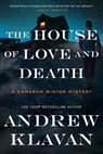 House of Love and Death - Andrew Klavan - 9781613164464