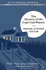 The Mystery of the Cape Cod Players - Phoebe Atwood Taylor - 9781613164945