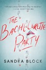 The Bachelorette Party - Sandra Block - 9781613165591