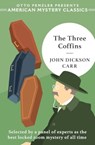 Carr, J: Three Coffins - John Dickson Carr - 9781613165867