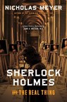 Sherlock Holmes and the Real Thing - Nicholas Meyer - 9781613166567