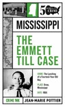 The Emmett Till Case - Jean-Marie Pottier - 9781613166932