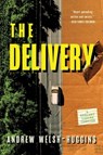 The Delivery - Andrew Welsh-Huggins - 9781613167175
