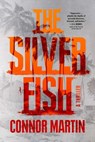The Silver Fish - Connor Martin - 9781613167359