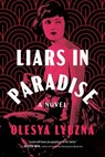 Liars in Paradise - Olesya Lyuzna - 9781613167625