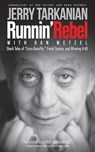 Runnin' Rebel - Jerry Tarkanian ; Dan Wetzel ; Greg Anthony ; Bob Knight - 9781613214213