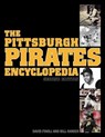 The Pittsburgh Pirates Encyclopedia - David Finoli ; Bill Ranier - 9781613217382