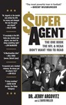 Super Agent - Jerry Argovitz ; J. David Miller - 9781613217566