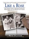 Like a Rose - Rick Telander - 9781613217573
