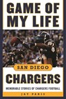 Game of My Life San Diego Chargers - Jay Paris - 9781613219225