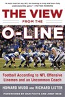 The View from the O-Line - Howard Mudd ; Richard Lister - 9781613219409