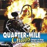 Quarter-Mile Chaos - Steve Reyes - 9781613255940