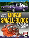 Mopar Small-Block LA-Series Engines 1964-1991: How to Rebuild - Larry Shepard - 9781613258613
