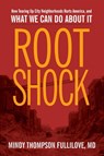 Root Shock - Mindy Thompson Fullilove - 9781613320198