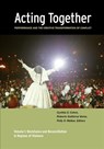 Acting Together I: Performance and the Creative Transformation of Conflict - Cynthia Cohen ; Roberto Gutierrez Varea ; Polly O. Walker - 9781613320594