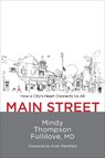 Main Street - Mindy Thompson Fullilove - 9781613321263