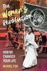 The Women's Revolution - Muriel Fox - 9781613322437