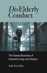 DisElderly Conduct - Judy Karofsky - 9781613322673
