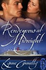 Rendezvous at Midnight - Lynne Connolly - 9781613332658