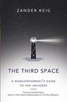 The Third Space - Zander Keig - 9781613431696