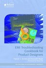 EMI Troubleshooting Cookbook for Product Designers - Patrick G. Andre ; Kenneth Wyatt - 9781613530191