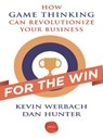 For the Win - Kevin Werbach ; Dan Hunter - 9781613630228