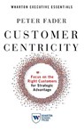 Customer Centricity - Peter Fader - 9781613631027