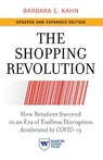The Shopping Revolution, Updated and Expanded Edition - Barbara E. Kahn - 9781613631140