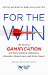 For the Win, Revised and Updated Edition - Kevin Werbach ; Dan Hunter - 9781613631461