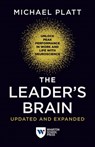 The Leader's Brain, Updated and Expanded - Michael Platt - 9781613631959
