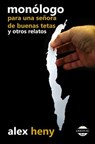 Monólogo para una señora de buenas tetas y otros relatos - Teresa Dovalpage - 9781613700747