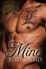Mine - Mary Calmes - 9781613724255
