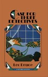 Case for Three Detectives - Leo Bruce - 9781613732588