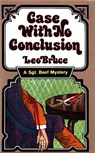 Case with No Conclusion - Leo Bruce - 9781613733066