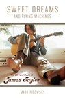 Sweet Dreams and Flying Machines - RIBOWSKY,  Mark - 9781613733769