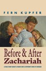 Before & After Zachariah - Fern Kupfer - 9781613734698