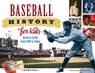 Baseball History for Kids - Richard Panchyk - 9781613747797