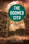The Doomed City - Arkady Strugatsky ; Boris Strugatsky - 9781613749937