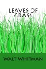 Leaves of Grass - Walt Whitman - 9781613823675