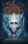Jim Henson's The Dark Crystal: Creation Myths Vol. 2 - Jim Henson ; Brian Froud ; Joshua Dysart - 9781613985588