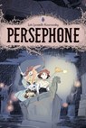 Persephone - Loïc Locatelli-Kournwsky - 9781613989906