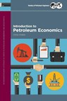 Introduction to Petroleum Economics - Chris Hinkin - 9781613994931