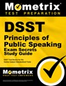DSST Principles of Public Speaking Exam Secrets Study Guide: DSST Test Review for the Dantes Subject Standardized Tests - Mometrix College Credit Test Team - 9781614035343