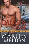 Danger Close (The Echo Platoon Series, Book 1) - Marliss Melton - 9781614176428
